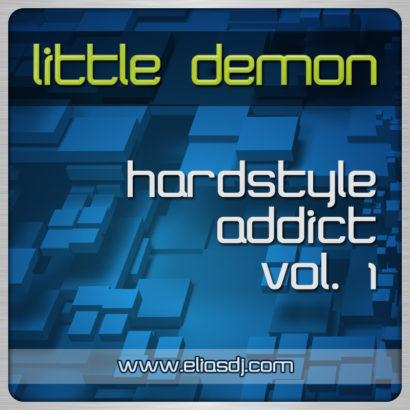 Little Demon Hardstyle Addict Vol. 1