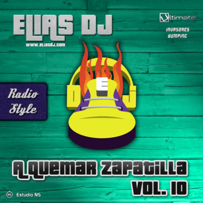 Elias Dj A Quemar Zapatilla Vol. 10