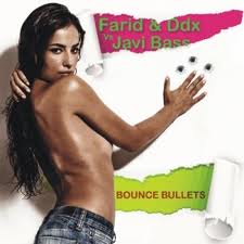 Farid Ddx Vs. Javi Bass ‎– Bounce Bullets