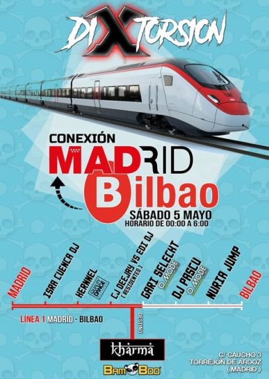 Conexio n Madrid Bilbao @ DiXtorsion
